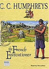 The French Executioner (Audio Cassette)