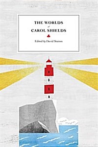 The Worlds of Carol Shields (Paperback)