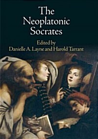 The Neoplatonic Socrates (Hardcover)