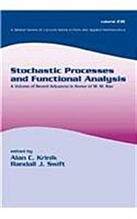 Stochastic Processes and Functional Analysis: A Volume of Recent Advances in Honor of M. M. Rao (Paperback)