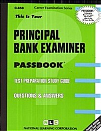 Principal Bank Examiner: Passbooks Study Guide (Spiral)