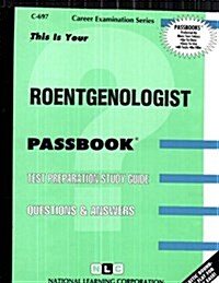 Roentgenologist: Passbooks Study Guide (Spiral)