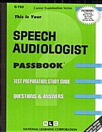 Speech Audiologist: Passbooks Study Guide (Spiral)