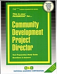 Community Development Project Director: Passbooks Study Guide (Spiral)