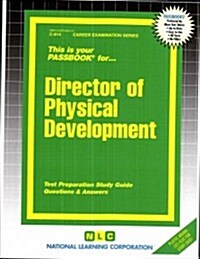 Director of Physical Development (Spiral)