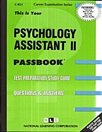 Psychology Assistant II: Passbooks Study Guide (Spiral)