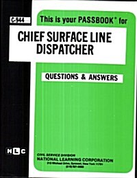 Chief Surface Line Dispatcher (Spiral)