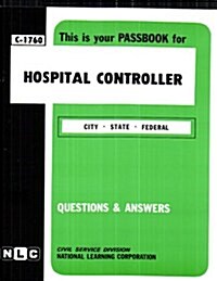 Hospital Controller: Passbooks Study Guide (Spiral)