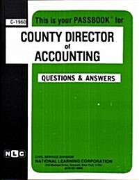 County Director of Accounting: Passbooks Study Guide (Spiral)