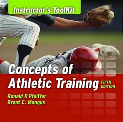 Itk- Concepts of Athletic Train 5e Instructors Toolkit (Audio CD, 5, Revised)