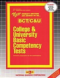 College and University Basic Competency Tests (Bct/C&u): Passbooks Study Guide (Spiral)