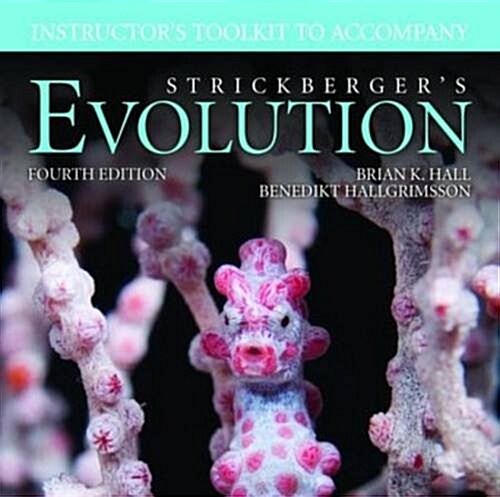 Itk- Strickbergers Evolution 4e Instructor Toolkit (Revised) (Paperback, 4, Revised)