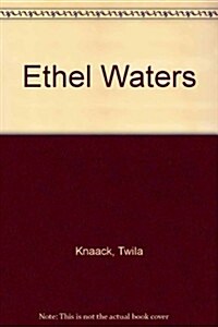 Ethel Waters, I Touched a Sparrow (Hardcover)