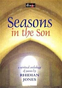 Seasons in the Son : Collected Poems (Paperback)