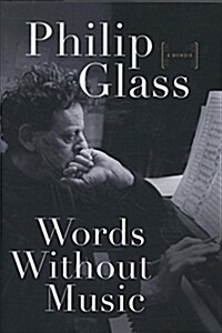 Words Without Music: A Memoir (Hardcover, Deckle Edge)