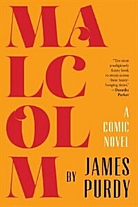 Malcolm: A Comic Novel (Paperback)