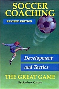 Soccer Coaching, Development & Tactics (Paperback, Revised)