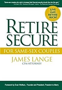 Retire Secure! for Same-Sex Couples (Paperback)