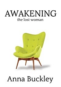 Awakening the Lost Woman: Book 1 (Paperback)