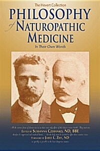 Philosophy of Naturopathic Medicine (Paperback)