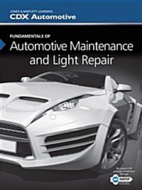 Fundamentals of Automotive Maintenance and Light Repair (Hardcover)