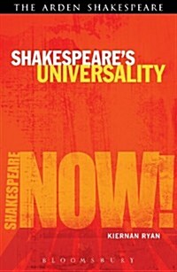 Shakespeares Universality: Heres Fine Revolution (Paperback)