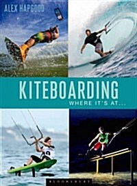 Kiteboarding : Where its at... (Paperback)