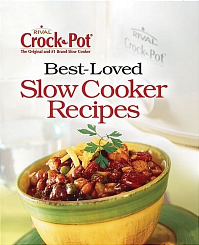 [중고] Best-Loved Slow Cooker Recipes (Hardcover)