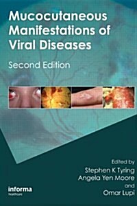 Mucocutaneous Manifestations of Viral Diseases: An Illustrated Guide to Diagnosis and Management (Hardcover, 2)