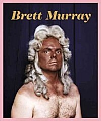 Brett Murray (Hardcover)