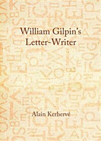 William Gilpins Letter-Writer (Hardcover)