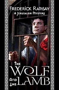 The Wolf and the Lamb (Paperback)