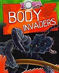 Zoom in on Body Invaders (Paperback)