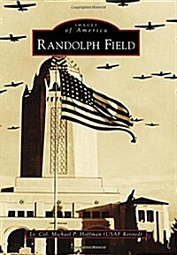 Randolph Field (Paperback)