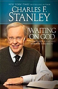 Waiting on God: Strength for Today and Hope for Tomorrow (Hardcover)