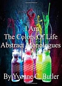 I Am the Colors of Life (Paperback)