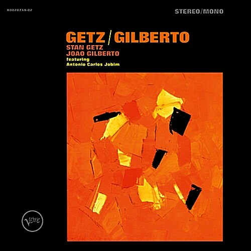 알라딘: [중고] Stan Getz & Joao Gilberto - Getz / Gilberto [스테레오 & 모노 버전]
