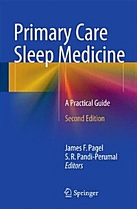 Primary Care Sleep Medicine: A Practical Guide (Paperback, 2, 2014)