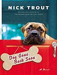 Dog Gone, Back Soon (Audio CD, Unabridged)