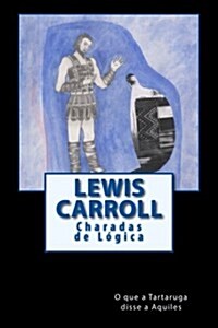 Lewis Carroll: Charadas de Logica (Paperback)