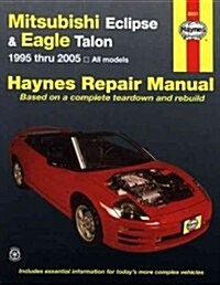 Mitsubishi Eclipse 1995-05 & Eagle Talon 1995-98 (Paperback)