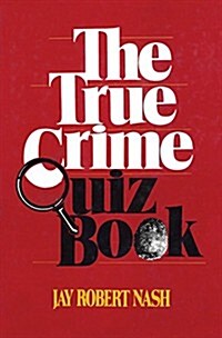 The True Crime Quiz Book (Paperback)