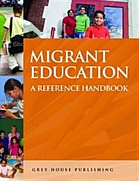 Migrant Education: A Reference Handbook (Paperback, 2)