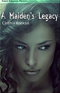 A Maidens Legacy (Paperback)