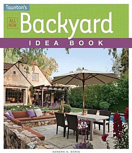 All New Backyard Idea Book (Paperback)