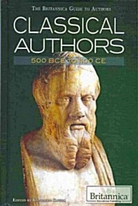 Classical Authors: 500 BCE to 1100 CE (Library Binding)