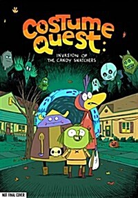 Costume Quest: Invasion of the Candy Snatchers (Hardcover)