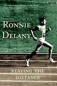 Ronnie Delany: Staying the Distance (Paperback, 2, Revised)
