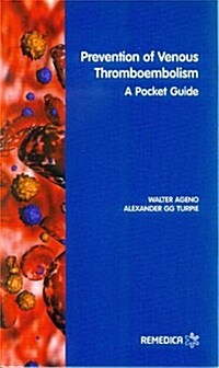 Prevention of Venous Thromboembolism (Paperback)