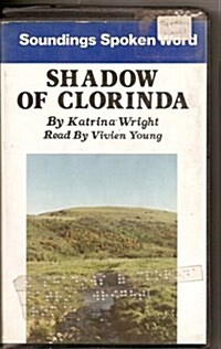 Shadow of Clorinda (Audio Cassette)